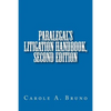 Paralegal's Litigation Handbook, second edition - Paperback