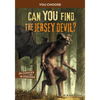 Can You Find the Jersey Devil?: An Interactive Monster Hunt - Paperback