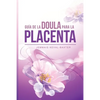 Guia de Doula para la Placenta - Paperback