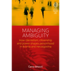 Managing Ambiguity: How Clientelism, Citizenship, and Power Shape Personhood in Bosnia and Herzegovina - Paperback