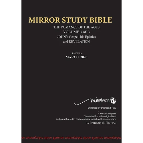 PAPERback 15th Edition MARCH 2026 MIRROR STUDY BIBLE 516p VOLUME 3 OF 3 John's Writings; Gospel; 1st Epistle & Apocalypse - Paperback