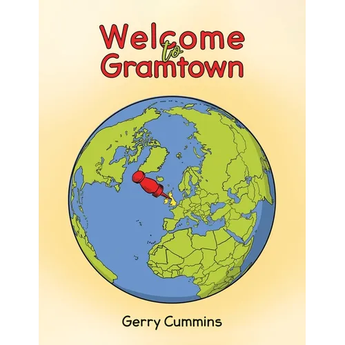 Welcome to Gramtown - Paperback