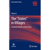 The "States" in Villages: A Look at Schools in Rural China - Hardcover