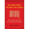 As China Goes, So Goes the World - Paperback