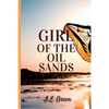 Girl Of The Oil Sands - Paperback