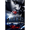 Lipstick Killah: Greatness Comes to Those Who Take It - Paperback