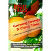 The Fruit Trees Book: Growing Orange & Citrus Trees ? Blood Oranges, Navel, Valencia, Clementine, Cara And More: DIY Planting, Irrigation, F - Paperback