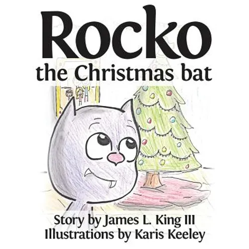 Rocko, the Christmas Bat - Hardcover