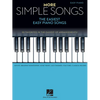 More Simple Songs: The Easiest Easy Piano Songs - Paperback