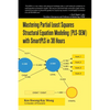 Mastering Partial Least Squares Structural Equation Modeling (Pls-Sem) with Smartpls in 38 Hours - Paperback