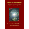 The 100-Day Ngondro Retreat: Based on the Longchen Nyingtik and the Words of My Perfect Teacher - Paperback