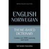 Theme-based dictionary British English-Norwegian - 5000 words - Paperback