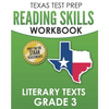 TEXAS TEST PREP Reading Skills Workbook Literary Texts Grade 3: Preparation for the STAAR Reading Tests - Paperback