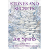 Stones and Secrets - Paperback