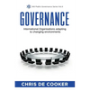 Governance: International Organisations adapting to changing environments - Paperback