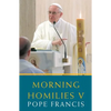Morning Homilies V - Paperback