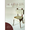 The Rusted City - Paperback