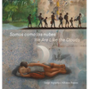 Somos Como Las Nubes / We Are Like the Clouds - Hardcover