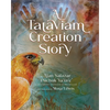 A Tataviam Creation Story - Paperback