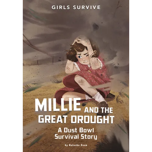 Millie and the Great Drought: A Dust Bowl Survival Story - Paperback