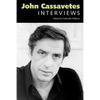 John Cassavetes: Interviews - Paperback