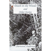 Death in the Woods and Other Stories - Hardcover