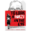 To Look a Nazi in the Eye: A Teen's Account of a War Criminal Trial - Paperback