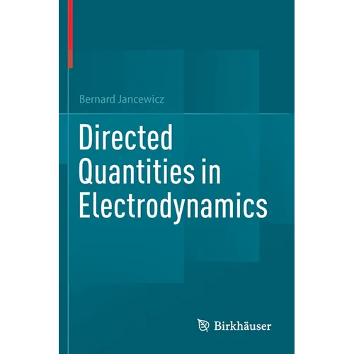 Directed Quantities in Electrodynamics - Paperback