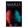 Maria - The Wrongs of Woman - Paperback