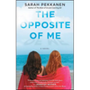 The Opposite of Me - Paperback