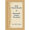 Early Church Records of Monmouth County, New Jersey - Paperback
