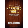 What Had Happened Was - Paperback