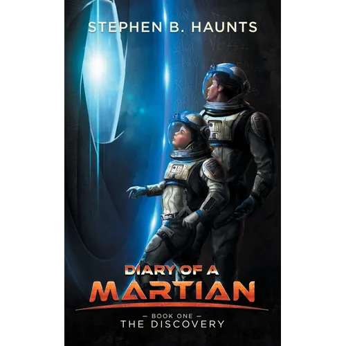 Diary of a Martian: The Discovery - Paperback