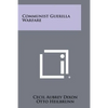 Communist Guerilla Warfare - Paperback