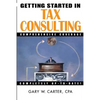 Getting Started in Tax Consulting - Paperback