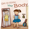 Get to Know Your Body: Human body book for toddlers, preschool aged 3-5 and children aged 5-7 - Hardcover