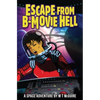 Escape From B-Movie Hell - Paperback