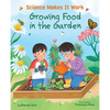 Growing Food in the Garden - Hardcover