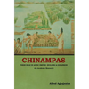 Chinampas: Their Role in Aztec Empire - Building and Expansion (An Academic Research) - Hardcover