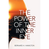 The Power of The Inner Eye - Paperback