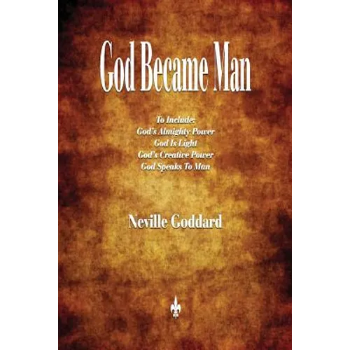 God Became Man and Other Essays - Paperback