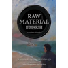 Raw Material - Paperback