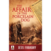 The Affair of the Porcelain Dog - Paperback