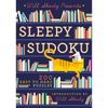 Will Shortz Presents Sleepy Sudoku: 200 Easy to Hard Puzzles - Paperback