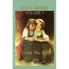 Lulu's Library Vol. 1: Classic Fairy Stories for Children - Hardcover