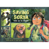 Saving Sorya: Chang and the Sun Bear - Hardcover