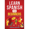 Learn Spanish For Beginners - Learn 80% Of The Language With These 2000 Words! - Paperback