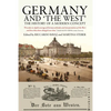 Germany and 'The West': The History of a Modern Concept - Paperback