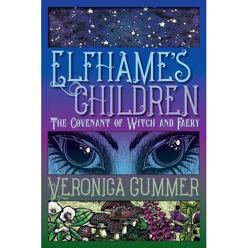 Elfhame's Children: The Covenant of Witch and Faery - Paperback