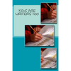Kids Are Writers Too - Paperback